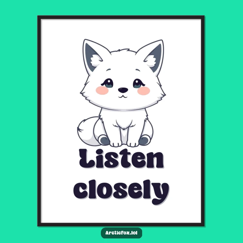 Funny Kawaii Arctic Fox Digital Art Print: Adorable Wall Decor for a Charming Funny Gift!