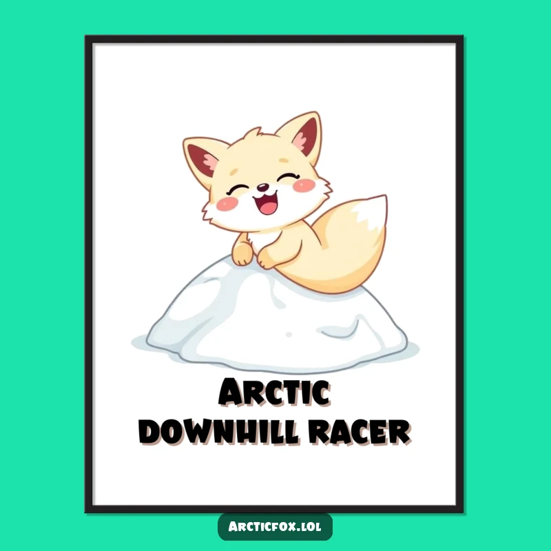 Funny Arctic Fox Sliding Poster - Hilarious Hill Laugh, Winter Decor