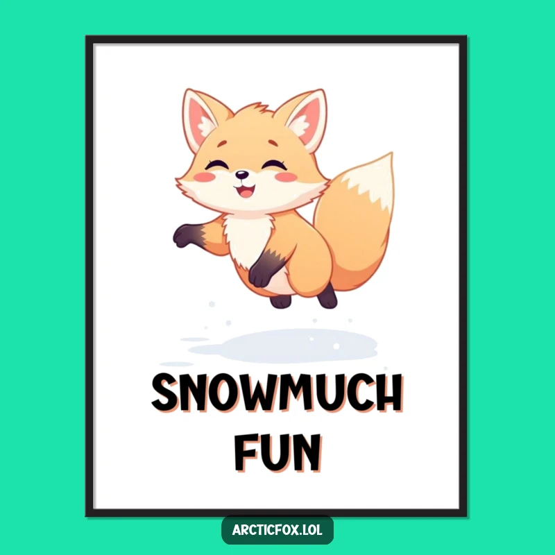 Funny Kawaii Arctic Fox Snow Jump Poster - Hilarious Wall Art for a Cheerful, Funny Gift