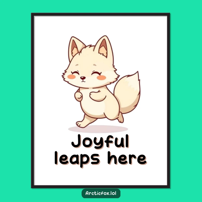 Funny Arctic Fox Hop Poster: Joyful Wall Art, Perfect Gift!