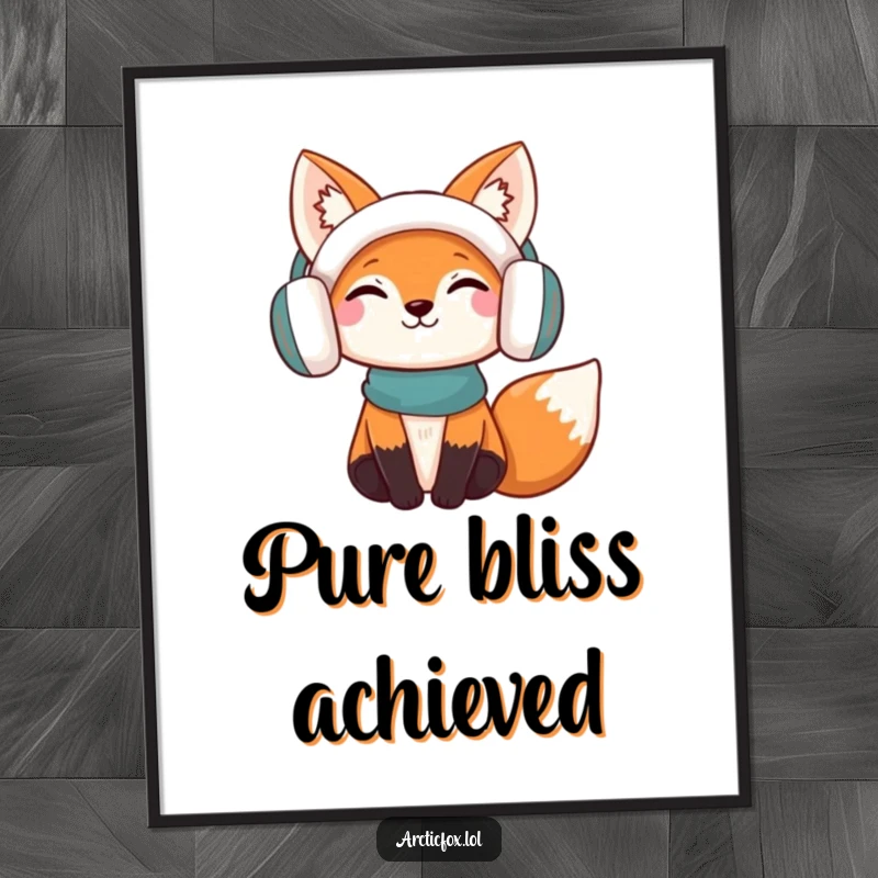 Funny Poster: A content fox character sporting warm earmuffs, looking exceptionally happy, adding a humorous touch to wall art.