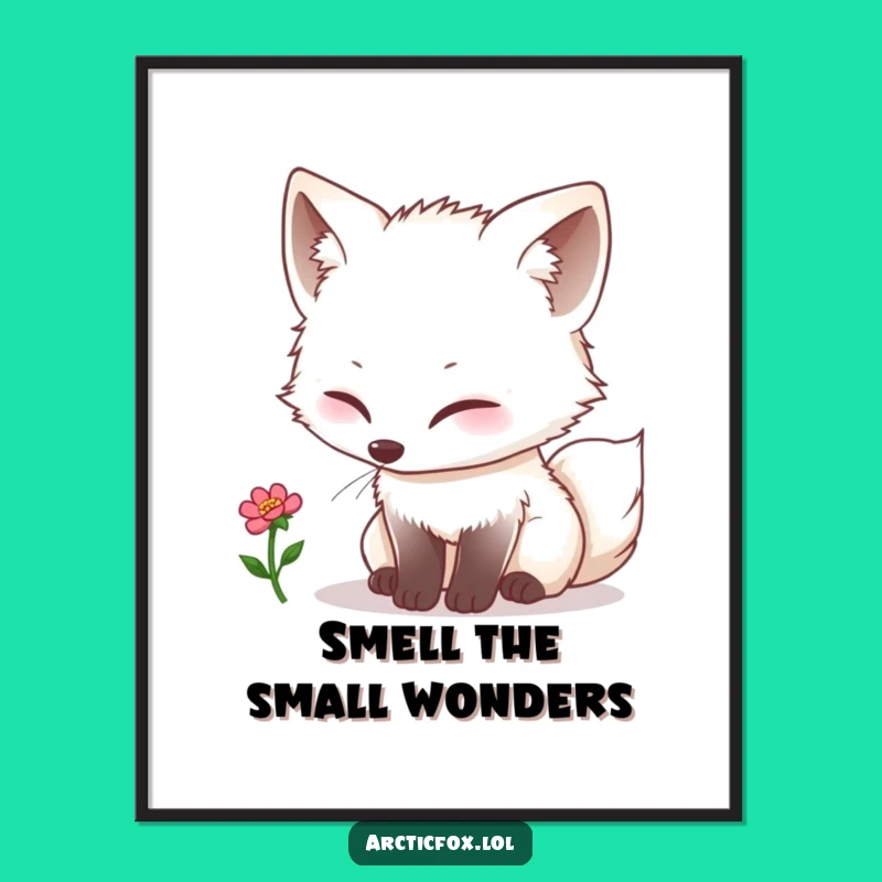 Funny Kawaii Arctic Fox Bloom Poster - Whimsical Nature Art