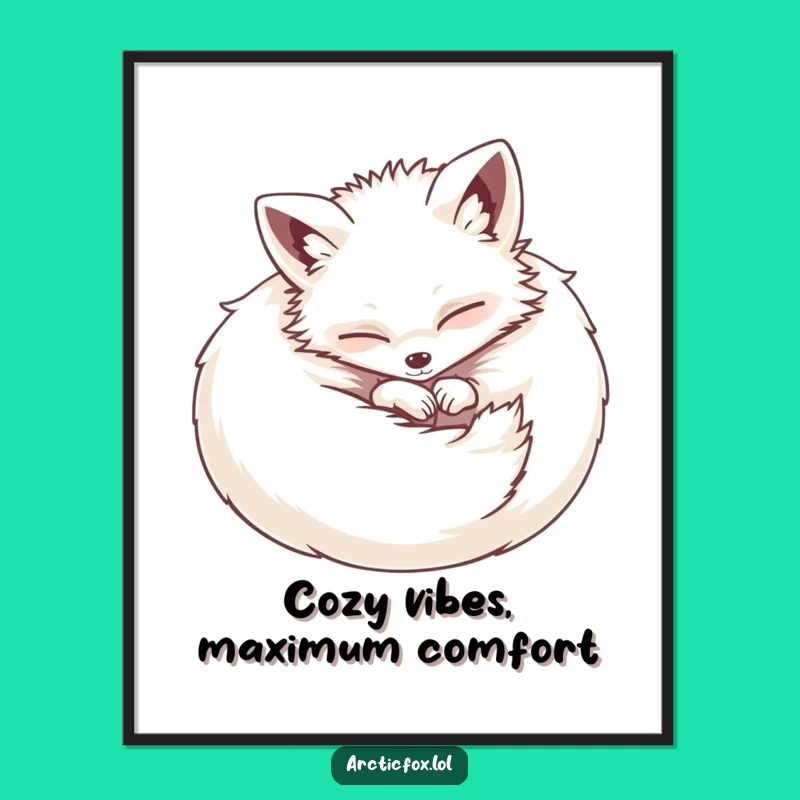 Free Printable Wall Art: Cozy Arctic Fox Ball Humor - Downloadable Cute Animal Decor Gift