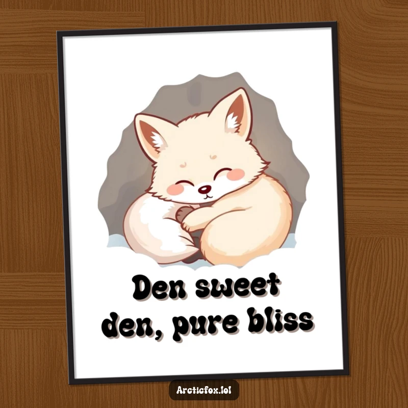 Funny Free Printable Wall Art: A content arctic fox curled up, sighing happily in a warm, snowy den, serene decor.
