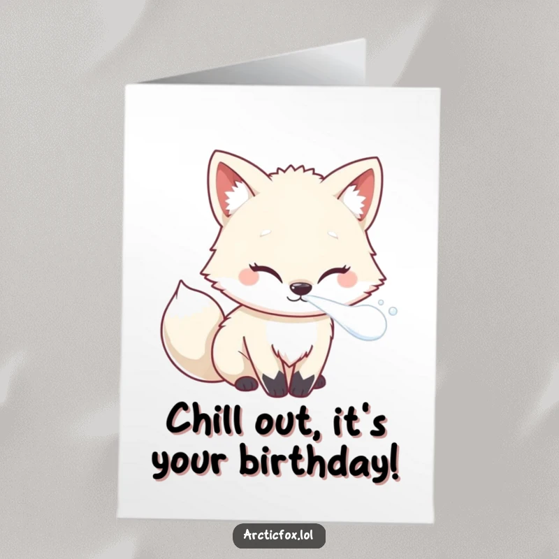 Funny Free Printable Birthday Card: Kawaii arctic fox with frosty breath, creating a small mist puff, perfect for laughter.