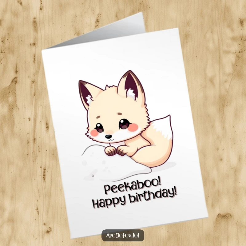 Funny Free Printable Birthday Card: A cute kawaii arctic fox peeks curiously from behind a snowy drift, ears perked with excitement.