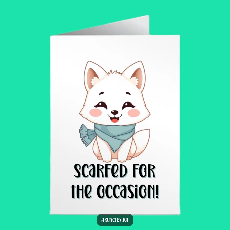 Free Printable Birthday Card: Cheerful Arctic Fox Scarf Fun - Downloadable Funny Gift