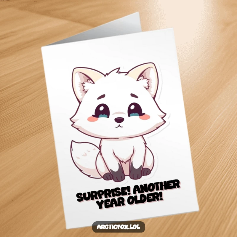 Funny free printable birthday card showing a kawaii arctic fox with wide eyes and perked ears, looking utterly surprised.