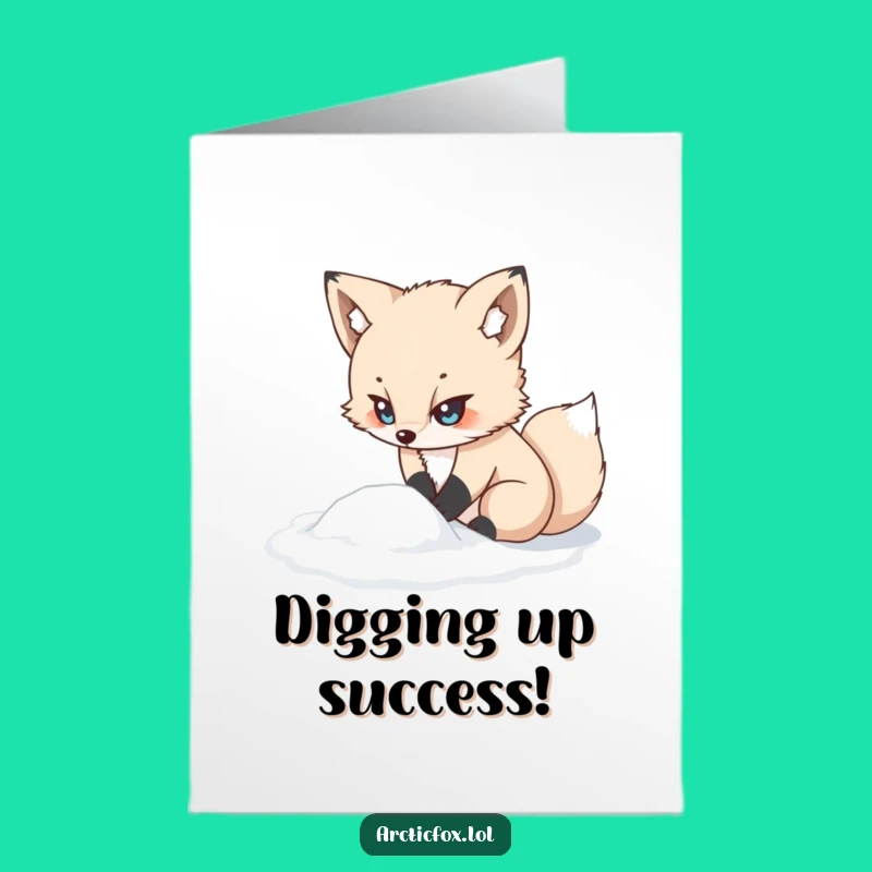 Free Printable Congrats Card: Determined Fox Digging, Downloadable Achievement Humor