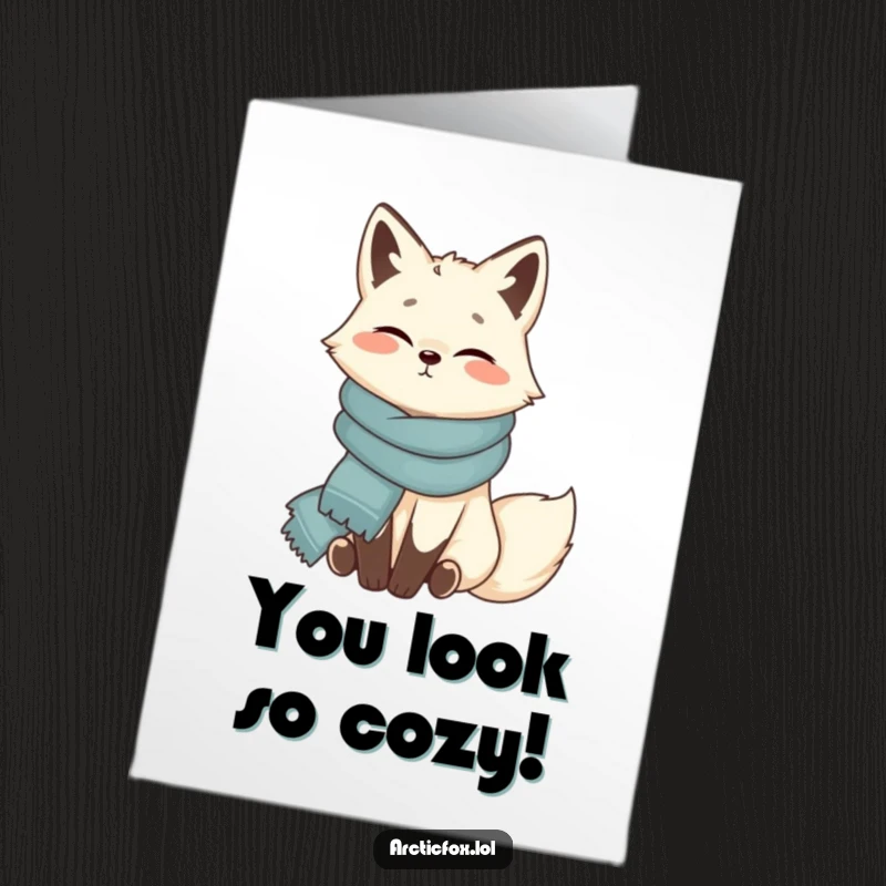 Funny Free Printable Congratulations Card: Content Arctic Fox wrapped in a fluffy scarf, sitting peacefully to celebrate your success.
