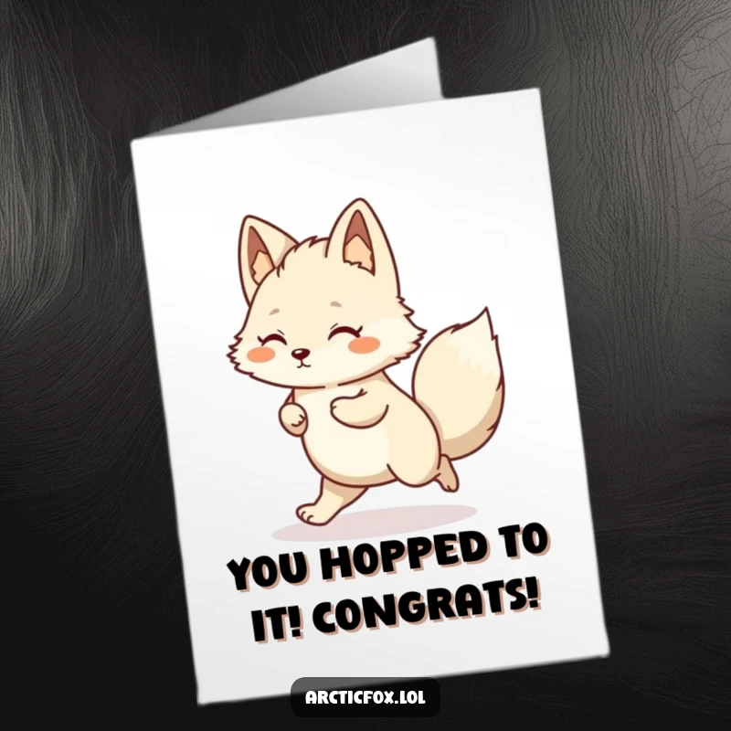 Funny Free Printable Congratulations Card: A kawaii arctic fox gleefully performing a happy little hop, celebrating achievement.