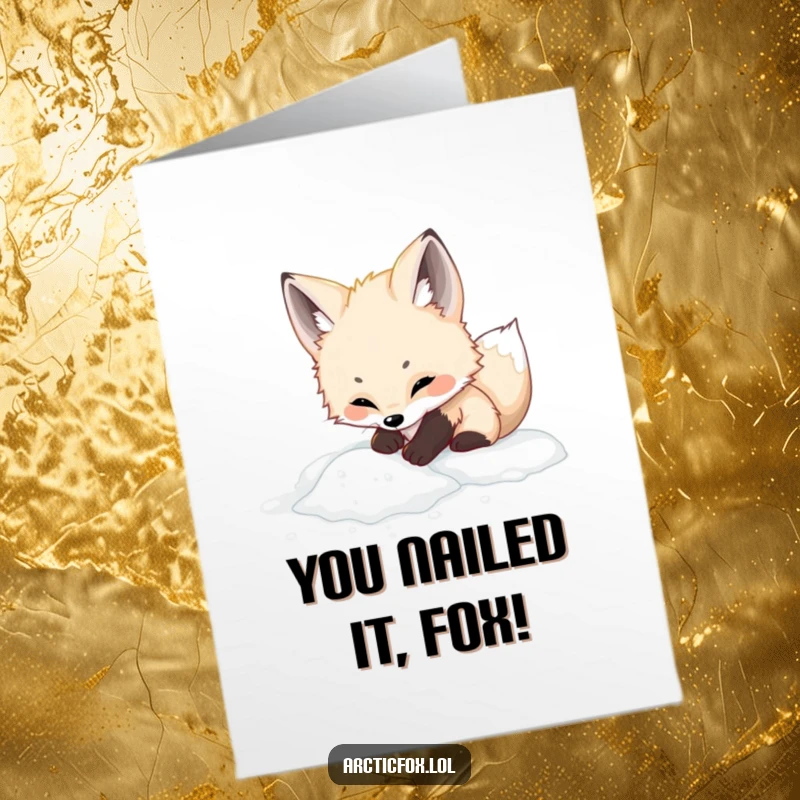 Funny Free Printable Congrats Card: Adorable arctic fox digging with pure delight in powdery snow, celebrating success.