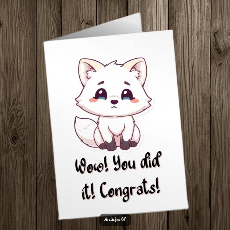 Free printable congratulations card with a kawaii arctic fox looking completely taken aback, ears perked in surprise.