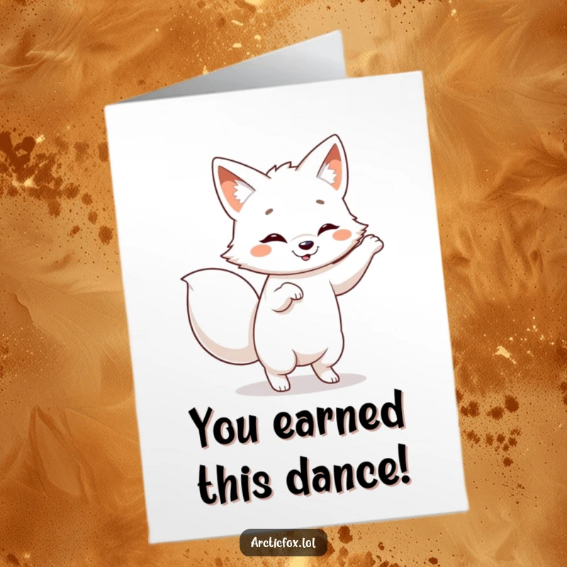 Funny Free Printable Congratulations Card: Arctic fox doing a silly dance with a wagging tail, celebrating success with joy.