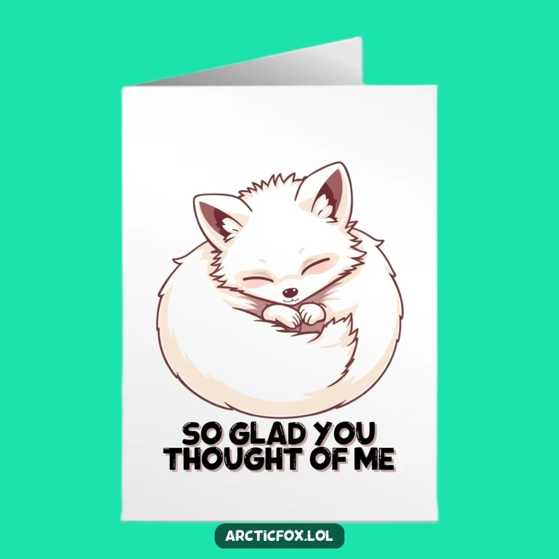 Free Printable Thank You Card: Cozy Arctic Fox Ball - Downloadable Relaxing Funny Gift