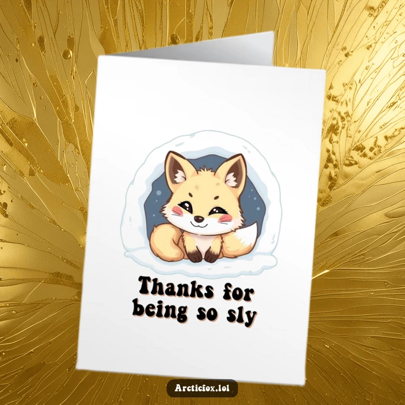 Funny Free Printable Thank You Card: Mischievous Arctic Fox peeking from a snowy den, offering a sly thanks.
