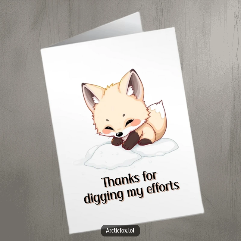 Funny Free Printable Thank You Card: Cute arctic fox playfully digging in fresh snow, expressing heartfelt thanks.