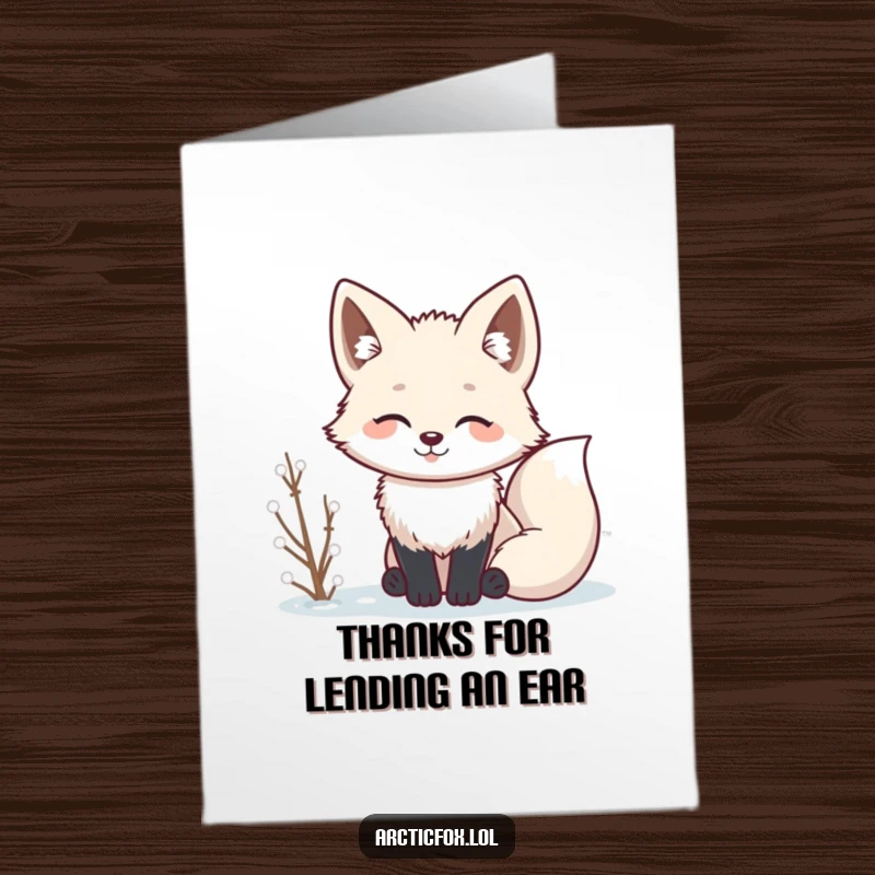 Cute Free Printable Thank You Card depicting an attentive Kawaii arctic fox with ears perked, listening peacefully to winter's gentle sounds.
